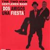Reviews of The Two Man Gentleman Band's Dos Amigos, Una Fiesta