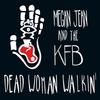 Reviews of Megan Jean and the KFB's Dead Woman Walking